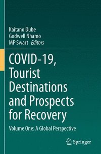 bokomslag COVID-19, Tourist Destinations and Prospects for Recovery