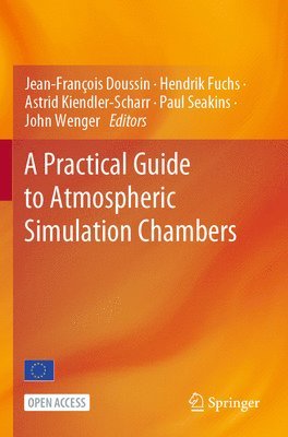 bokomslag A Practical Guide to Atmospheric Simulation Chambers