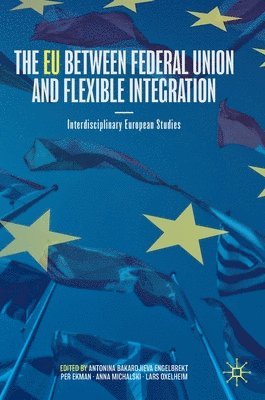 The EU between Federal Union and Flexible Integration 1