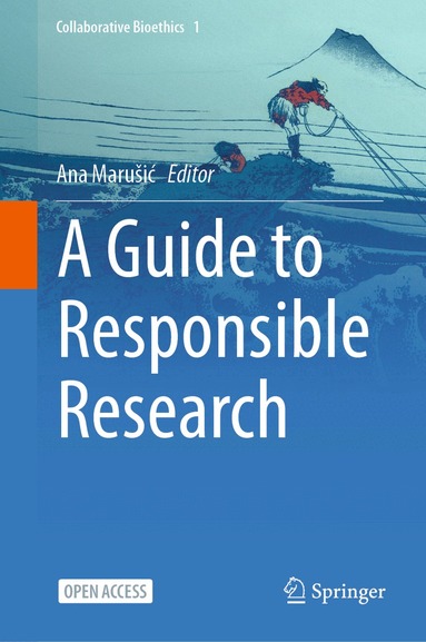 Ana Marusic - Guide to Responsible Research, Inbunden