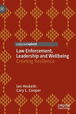 bokomslag Law Enforcement, Leadership and Wellbeing