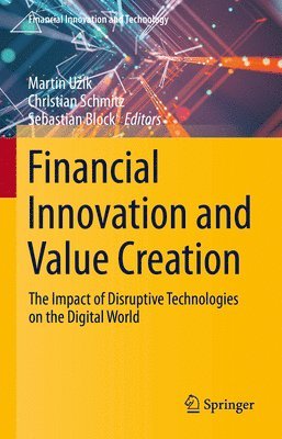 Financial Innovation and Value Creation 1