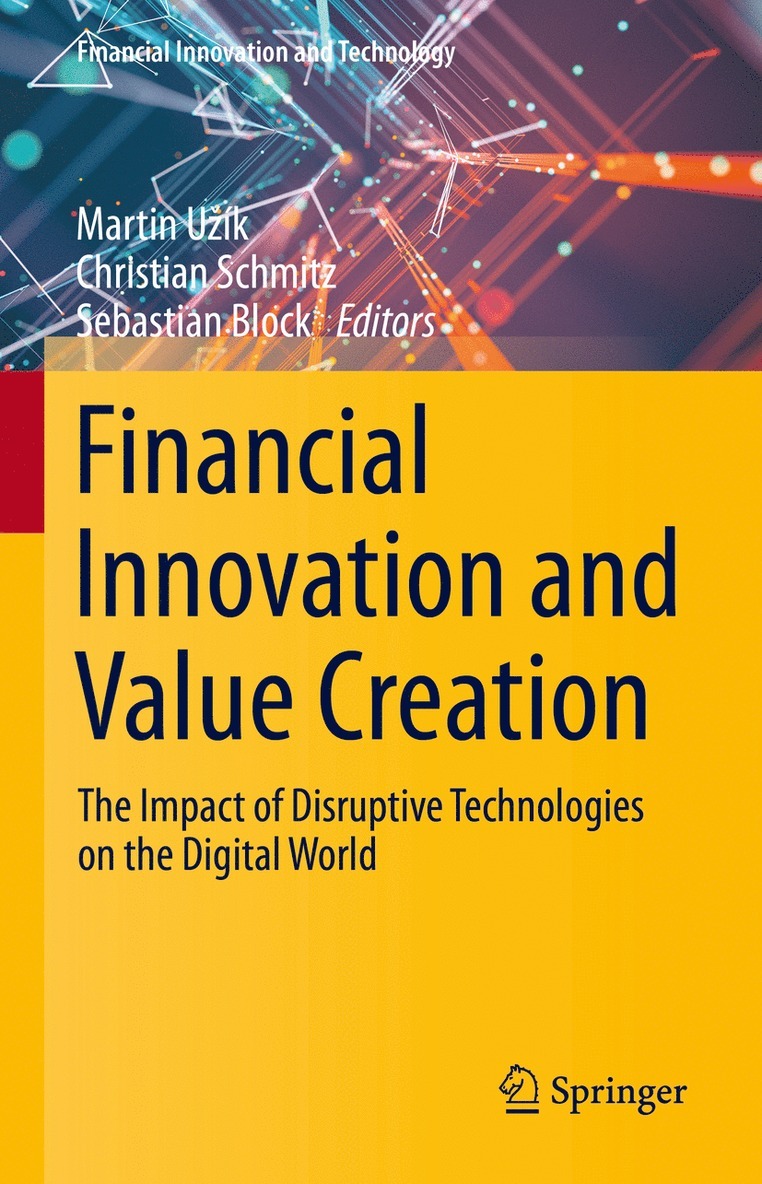 Martin Užík, Christian Schmitz, Sebastian Block, Martin Uzik, Martin Uzík, Martin Uík, Martin U¿ík - Financial Innovation and Value Creation, Inbunden