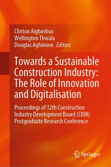 bokomslag Towards a Sustainable Construction Industry: The Role of Innovation and Digitalisation