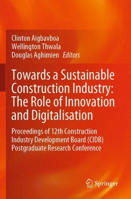 Towards a Sustainable Construction Industry: The Role of Innovation and Digitalisation 1