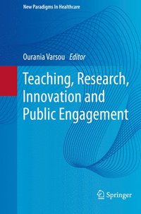 bokomslag Teaching, Research, Innovation and Public Engagement