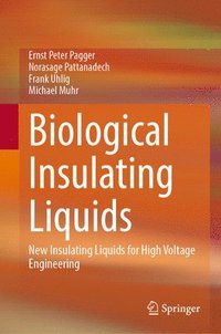 bokomslag Biological Insulating Liquids