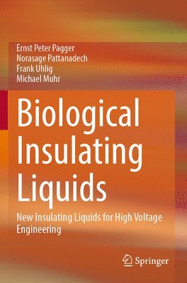 bokomslag Biological Insulating Liquids