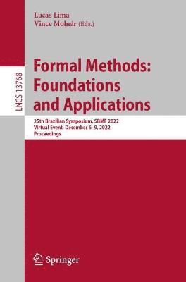 Lucas Lima, Vince Molnár - Formal Methods: Foundations and Applications, Häftad