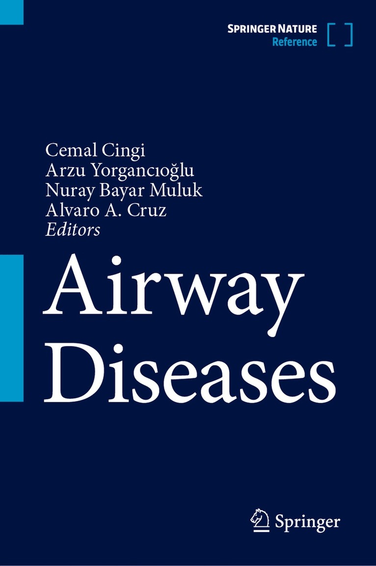 Cemal Cingi, Arzu Yorgancıoğlu, Nuray Bayar Muluk, Alvaro A. Cruz, Arzu Yorgancioglu, Arzu Yorganc&#305;o&#287;lu, Arzu Yorganc¿o¿lu - Airway Diseases, Inbunden