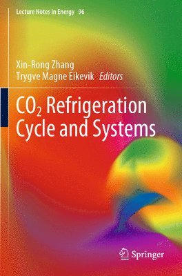 CO2 Refrigeration Cycle and Systems 1