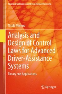 bokomslag Analysis and Design of Control Laws for Advanced Driver-Assistance Systems
