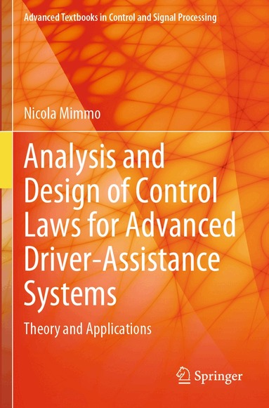 Nicola Mimmo - Analysis and Design of Control Laws for Advanced Driver-Assistance Systems, Häftad