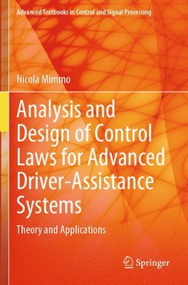 bokomslag Analysis and Design of Control Laws for Advanced Driver-Assistance Systems