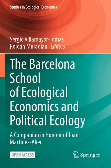 Sergio Villamayor-Tomas, Roldan Muradian - Barcelona School of Ecological Economics and Political Ecology, Häftad