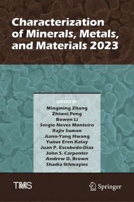 Characterization of Minerals, Metals, and Materials 2023 1