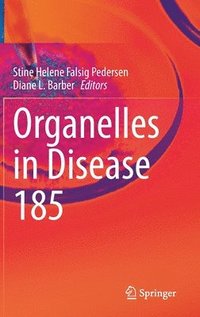 bokomslag Organelles in Disease