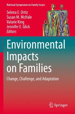 Environmental Impacts on Families 1