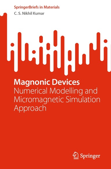 C. S. Nikhil Kumar - Magnonic Devices, Häftad