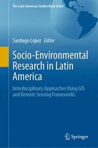 bokomslag Socio-Environmental Research in Latin America