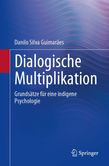 Danilo Silva Guimarães - Dialogische Multiplikation, Häftad