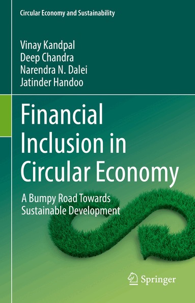 Vinay Kandpal, Deep Chandra, Narendra N. Dalei, Jatinder Handoo - Financial Inclusion in Circular Economy, Inbunden