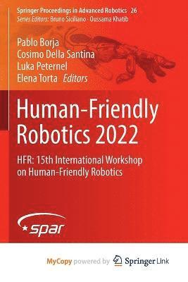 bokomslag Human-Friendly Robotics 2022