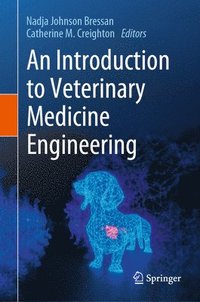 bokomslag An Introduction to Veterinary Medicine Engineering