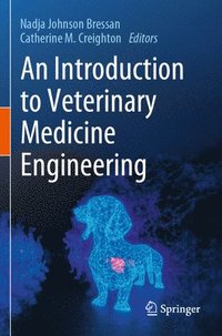 bokomslag An Introduction to Veterinary Medicine Engineering