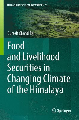 bokomslag Food and Livelihood Securities in Changing Climate of the Himalaya