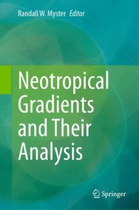 bokomslag Neotropical Gradients and Their Analysis