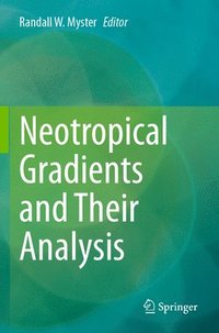 bokomslag Neotropical Gradients and Their Analysis