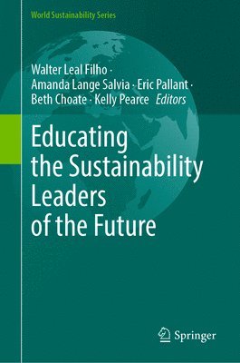 Educating the Sustainability Leaders of the Future 1