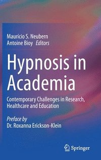 bokomslag Hypnosis in Academia