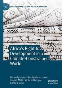 bokomslag Africa's Right to Development in a Climate-Constrained World