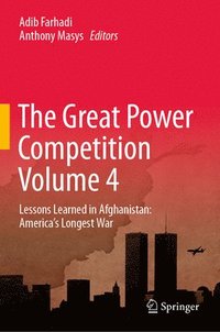bokomslag The Great Power Competition Volume 4