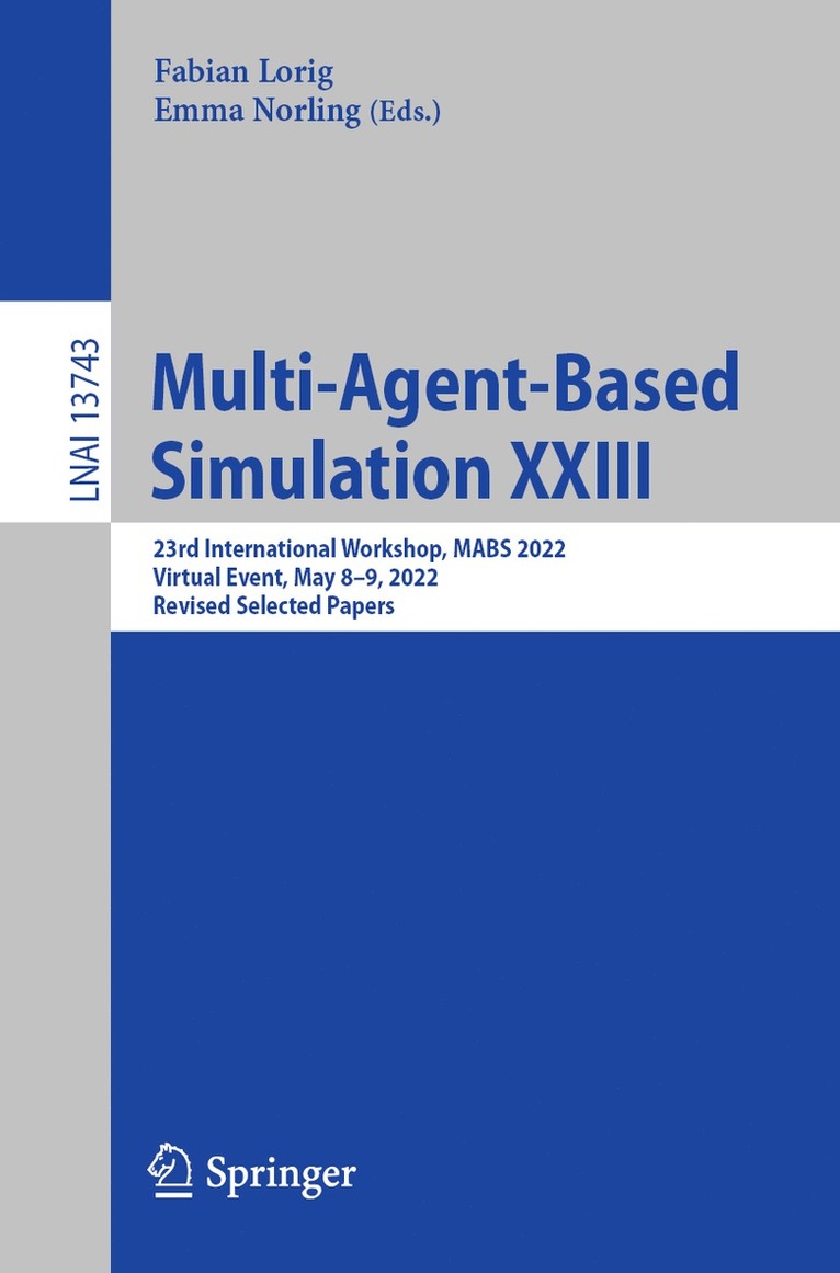 Multi-Agent-Based Simulation XXIII 1