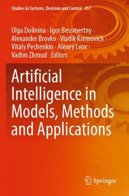 Artificial Intelligence in Models, Methods and Applications 1