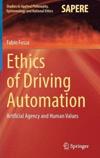 bokomslag Ethics of Driving Automation