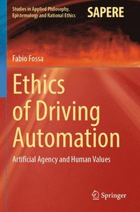 bokomslag Ethics of Driving Automation