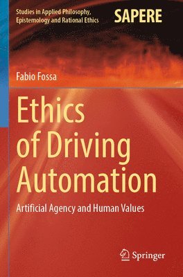 Ethics of Driving Automation 1