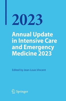 Annual Update in Intensive Care and Emergency Medicine 2023 1