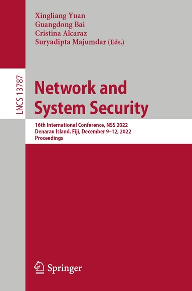 Xingliang Yuan, Guangdong Bai, Cristina Alcaraz, Suryadipta Majumdar - Network and System Security, Häftad