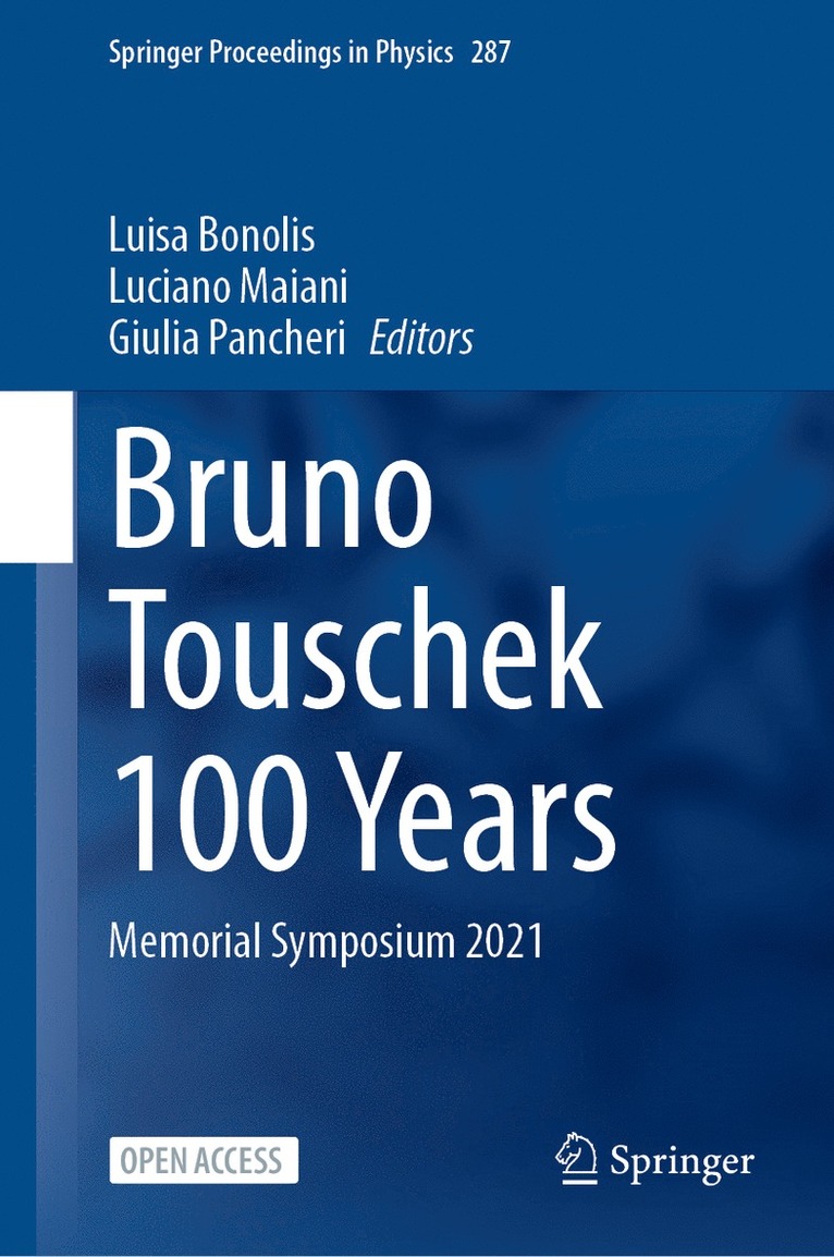 Luisa Bonolis, Luciano Maiani, Giulia Pancheri - Bruno Touschek 100 Years, Inbunden