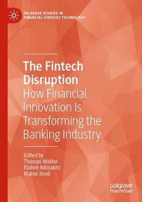 bokomslag The Fintech Disruption