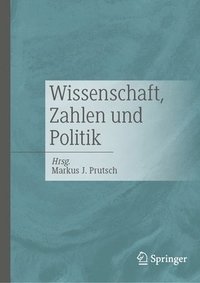 bokomslag Wissenschaft, Zahlen und Politik