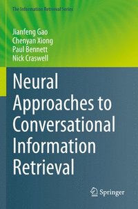 bokomslag Neural Approaches to Conversational Information Retrieval