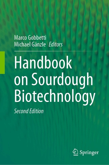 Marco Gobbetti, Michael Gänzle - Handbook on Sourdough Biotechnology, Inbunden