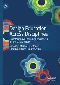 bokomslag Design Education Across Disciplines