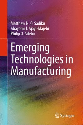 Emerging Technologies in Manufacturing 1